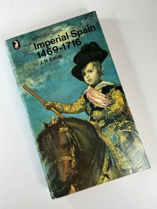 An image of the book Imperial Spain 1469-1716 by J H Elliott