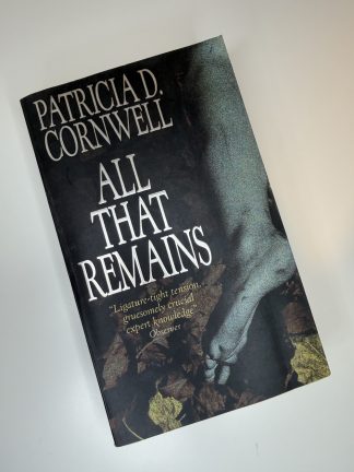 An image of the book All That Remains by Patricia D Cornwell