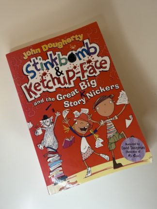 An image of the book Stinkbomb & Ketchup Face and the Great Big Story Nickers by John Dougherty