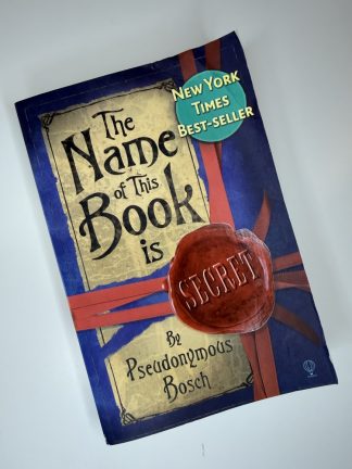 An image of the book The Name of this Book is Secret by Pseudonymous Bosch