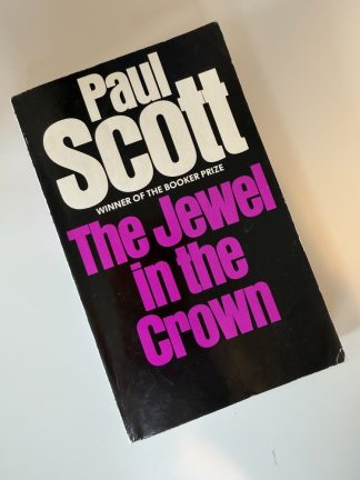 An image of the book The Jewel in the Crown by Paul Scott