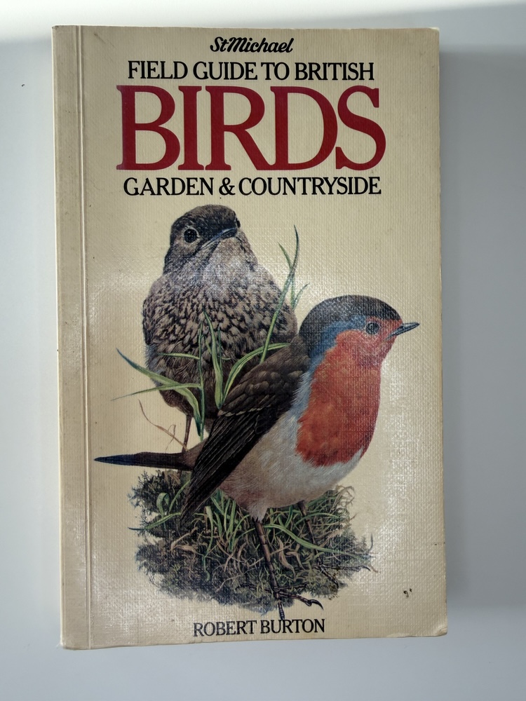An image of the book Field Guide to British Birds Garden and Countryside by Robert Burton