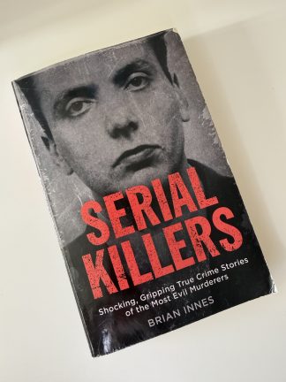 An image of the book Serial Killers by Brian Innes
