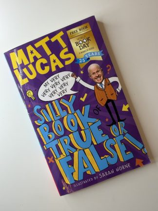 An image of the book Silly Book of True or False by Matt Lucas