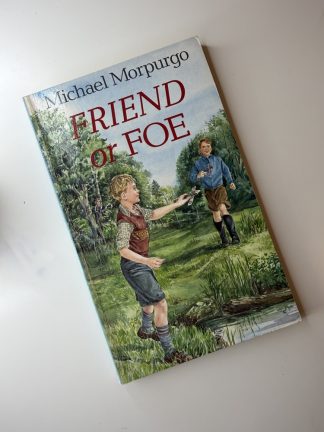 An image of the book Friend or Foe by Michael Morpurgo