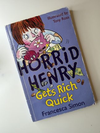 An image of the book Horrid Henry Gets Rich Quick by Francesca Simon