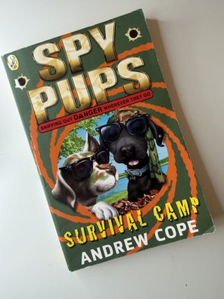 An image of the book Spy Pups Survival Camp by Andrew Cope