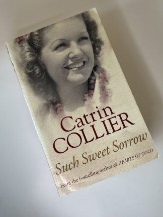 An image of the book Such Sweet Sorrow by Catrin Collier