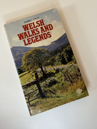 An image of the book Welsh Walks and Legends by Showell Styles