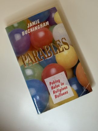 An image of the book Parables: Poking Holes in Religious Balloons by Jamie Buckingham