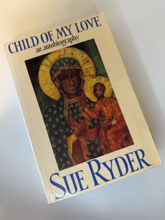 Child of my Love by Sue Ryder