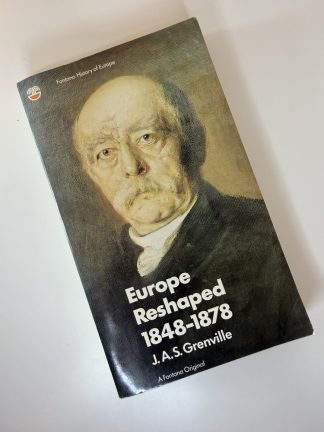 An image of the book Europe Reshaped 1848-1878 by J A S Grenville