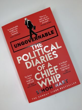 An image of the book Ungovernable: The Political Diaries of a Chief Whip by Simon Hart