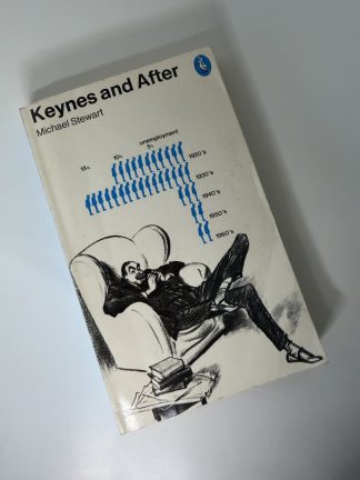 An image of the book Keynes and After by Michael Stewart