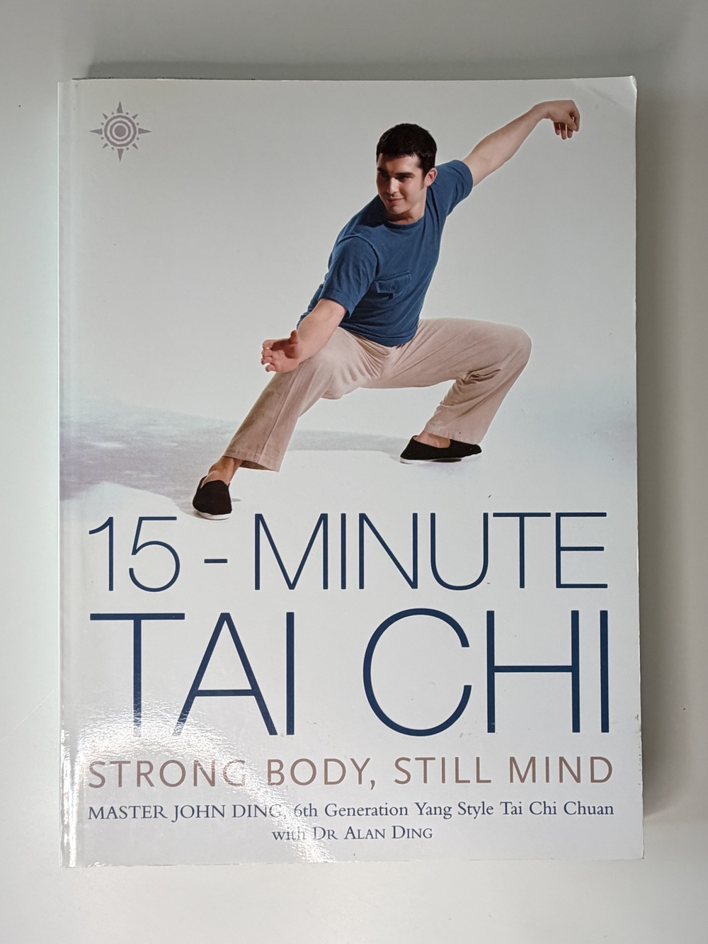 An image of the book 15 Minute Tai Chi by Master John Ding (with Dr Alan Ding)