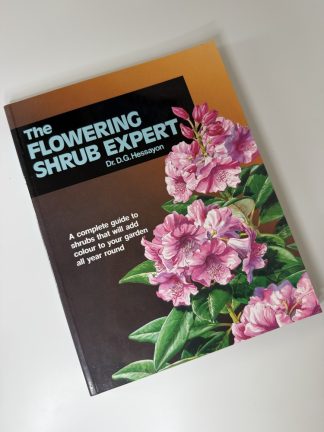 An image of the book the Flowering Shrub Expert by Dr D G Hessayon