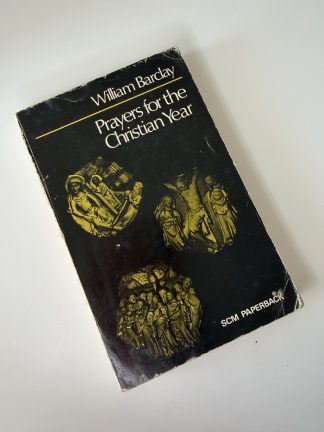 An image of the book Prayers for the Christian Year by William Barclay