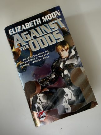 An image of the book Against the Odds by Elizabeth Moon