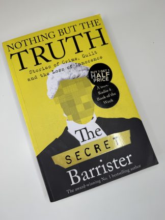 An image of the book Nothing But the Truth by The Secret Barrister