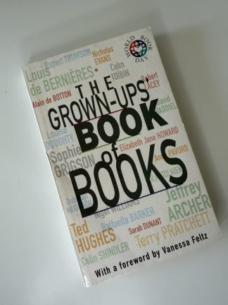 An image of the book The Grown-Ups Book of Books by Sarah Dunant