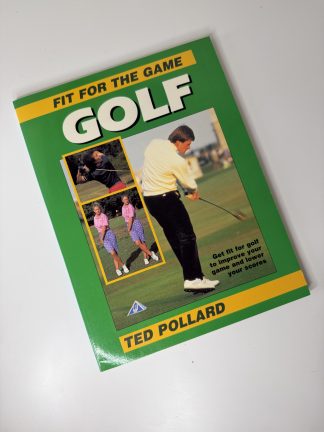 An image of the book Fit for the Game: Golf by Ted Pollard